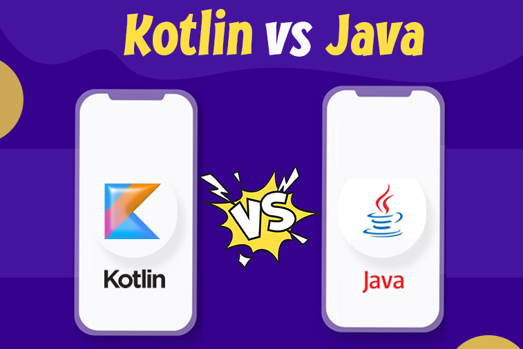 Kotlin vs Java: Why Kotlin is Winning for Modern Android Development