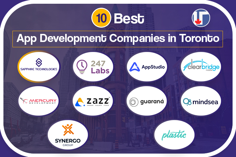 10 Best App Development Companies in Toronto – Detailed Overview