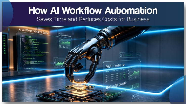 How AI Workflow Automation Saves Time and Reduces Costs for Business