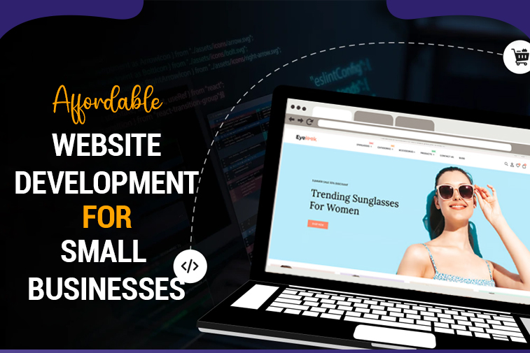 Affordable Website Development for Small Businesses: What Really Works and What to Avoid